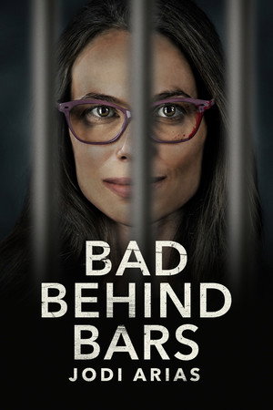 Bad Behind Bars: Jodi Arias 6