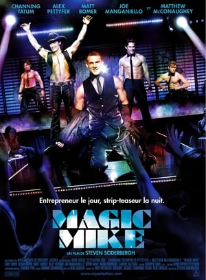 Magic Mike streaming VF gratuit complet