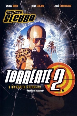 Poster Torrente 2: A Marbella küldetés 2001