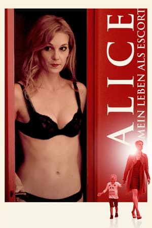 Alice - Mein Leben als Escort