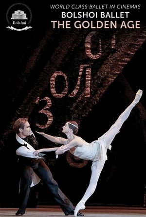 Poster Bolshoi Ballet: The Golden Age (2016)