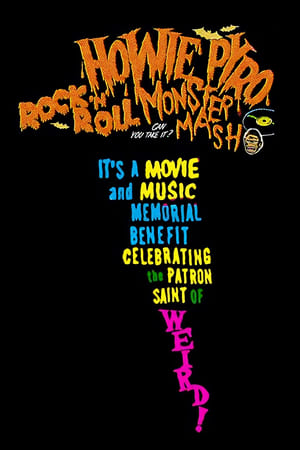 Cmovies Howie Pyro Rock ‘n’ Roll Monster Mash!
