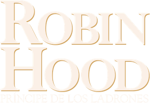 Robin Hood. Príncipe de los ladrones