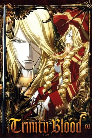 Trinity Blood: Saison 1