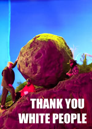 Thank You White People poster