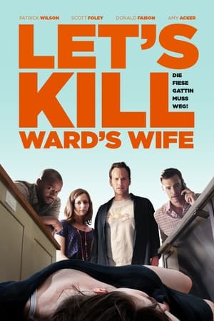 Poster Let's Kill Ward's Wife 2014