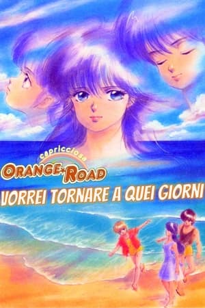 Poster Capricciosa Orange Road: Il film - Vorrei tornare a quel giorno 1988