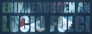 Erinnerungen an Lucio Fulci — Logos 1
