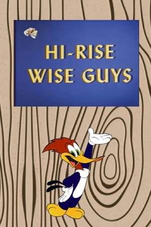 Hi-Rise Wise Guys poster