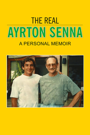 Poster The Real Ayrton Senna: A Personal Memoir (2018)