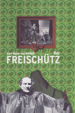 Weber: Der Freischütz 3