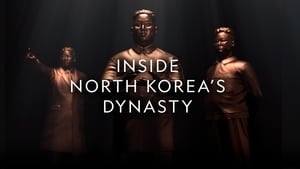 poster Inside North Korea's Dynasty