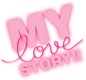 My Love Story!!