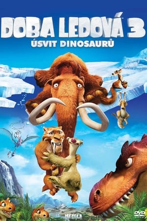 Poster Doba ledová 3: Úsvit dinosaurů 2009