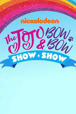 Poster The JoJo and BowBow Show Show 2018