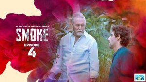 Smoke Episode 4