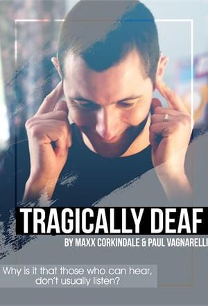 Poster Tragically Deaf 2019