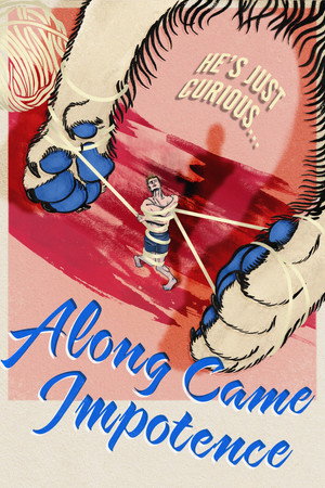 Along Came Impotence