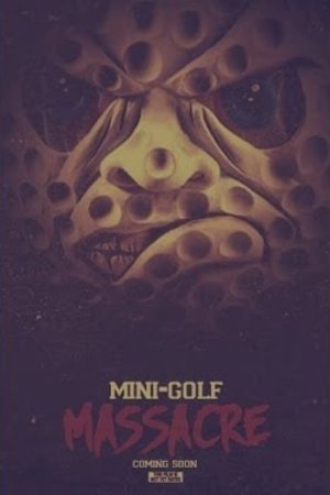 Nonton film Mini-Golf Massacre (2013) terbaru sub indo Nonton film Mini-Golf Massacre (2013) terbaru sub indo