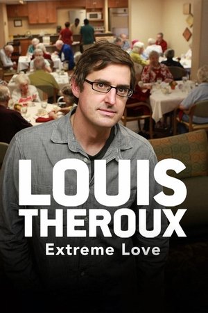 Poster Louis Theroux: Extreme Love Season 1 2012