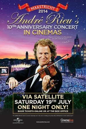 Poster André Rieu - Maastricht 2014 (10th Anniversary Concert) 2014