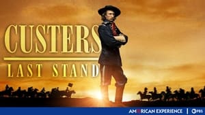 American Experience Custer's Last Stand