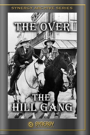 The Over the Hill Gang