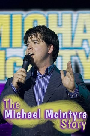 The Michael McIntyre Story