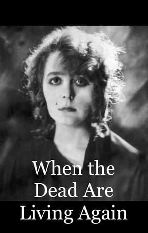Poster When the Dead are Living Again (1919)