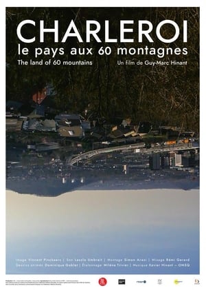 Charleroi, le pays aux 60 montagnes film complet