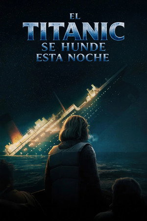 El Titanic Se Hunde Esta Noche