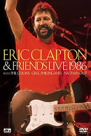 Eric Clapton and Friends: Live 1986
