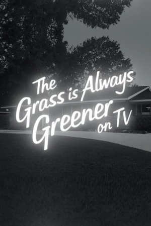 Nonton film The Grass Is Always Greener On TV (2020) terbaru sub indo Nonton film The Grass Is Always Greener On TV (2020) terbaru sub indo