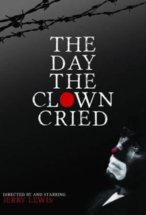 The Day the Clown Cried 海报