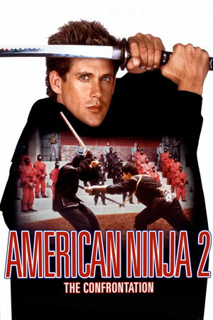 Постер фильма «Американский ниндзя 2: Схватка (1987)» — (14 из 20)