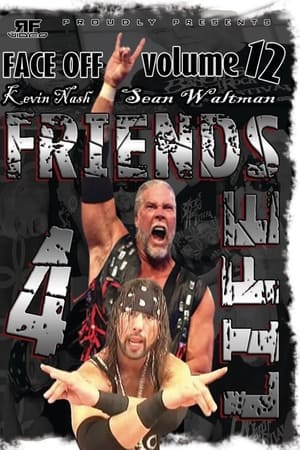 Poster RFVideo Face Off Vol. 12: Friends 4 Life (2010)