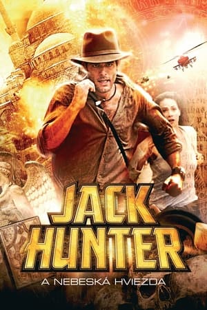 Jack Hunter a Nebeská hviezda (2009)