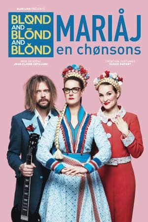 Poster Blond and Blond and Blond - Mariaj en chonsons 2021