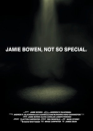 Jamie Bowen, Not So Special