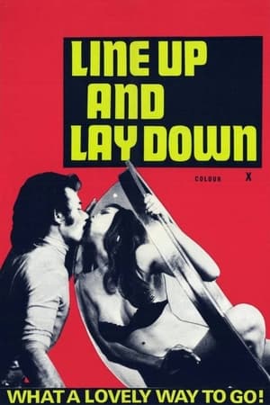 Poster Line Up and Lay Down (1973)