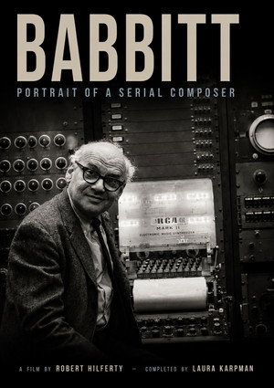 Babbitt: Portrait of a Serial Composer