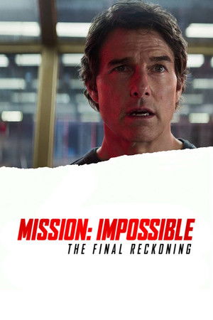 poster Mission: Impossible - The Final Reckoning