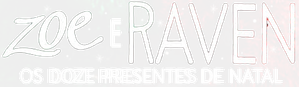Zoe e Raven: Os Doze Presentes de Natal