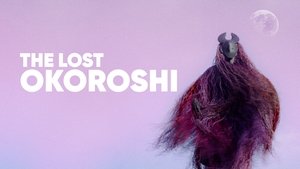 The Lost Okoroshi