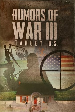 Rumors of War III: Target U.S. (2012)