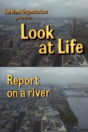 Look at Life: Report on a River film complet