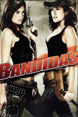 Bandidas (2006)