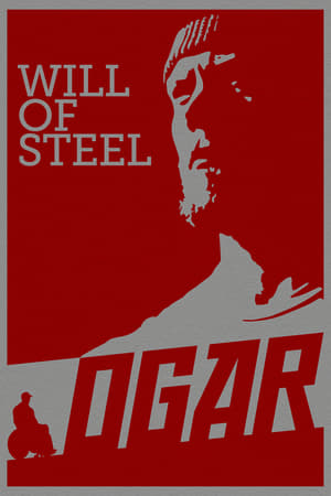 Poster Ogar: Will of Steel ()
