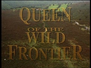 Queen of the Wild Frontier