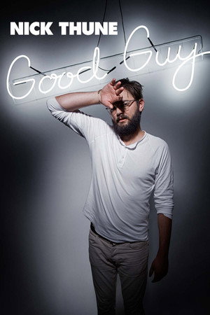 Nick Thune: Good Guy